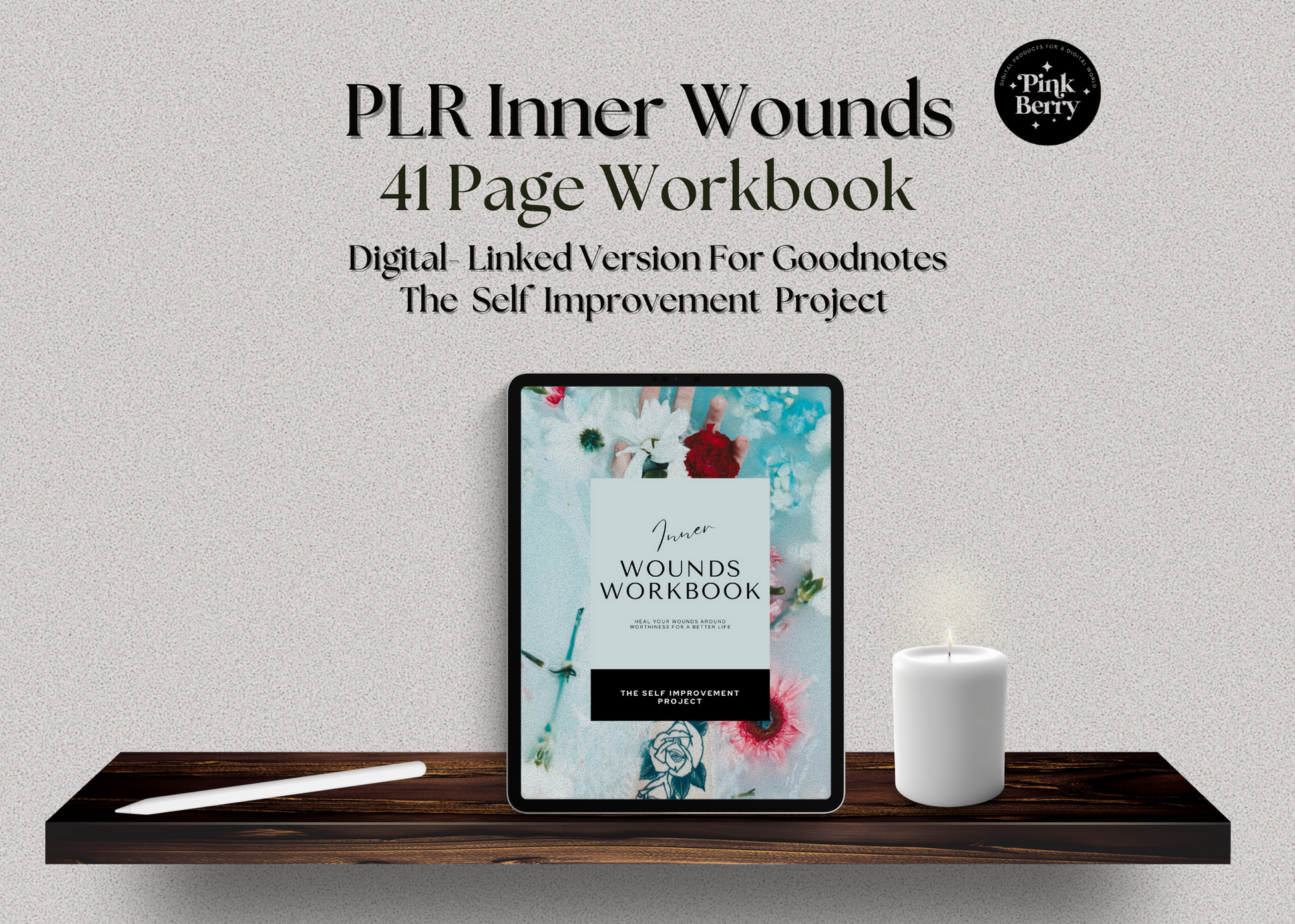 PLR Digital Workbook- Inner Wounds Workbook For Goodnotes-White Labeled Digital Product